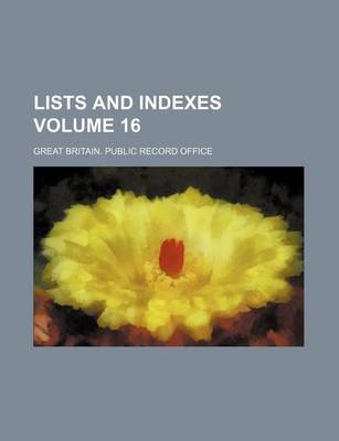 Book cover for Lists and Indexes Volume 16