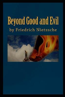 Book cover for Beyond Good and Evil Annotated And Illustrated Book
