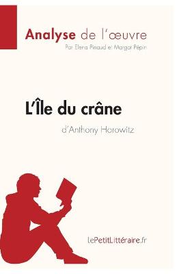 Book cover for L'�le du cr�ne d'Anthony Horowitz (Analyse de l'oeuvre)