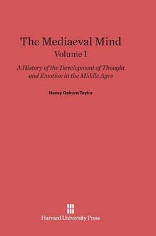 Cover of The Mediaeval Mind, Volume I