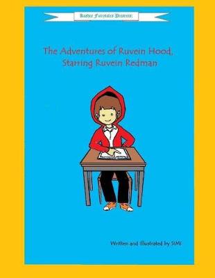 Book cover for The Adventures of Ruvein Hood, Starring Ruvein Redman