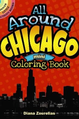 Cover of All Around Chicago Mini Coloring Book
