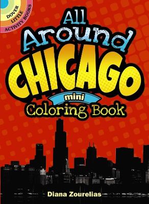 Book cover for All Around Chicago Mini Coloring Book