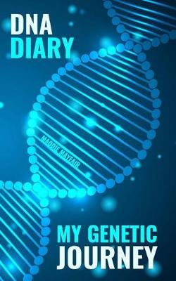 Book cover for My Genetic Journey DNA Diary