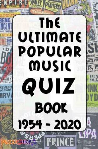 Cover of The Ultimate Popular Music Quiz Book - 1954 to 2020