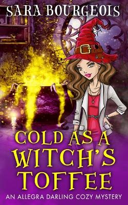 Book cover for Cold as a Witch's Toffee