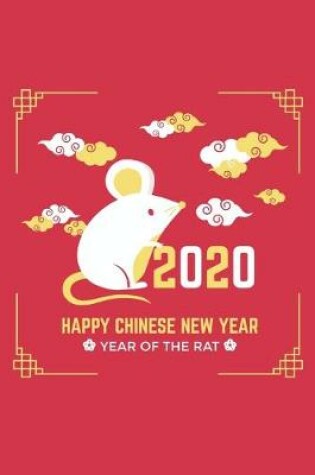 Cover of 2020 Happy Chinese New Year Year of The Rat