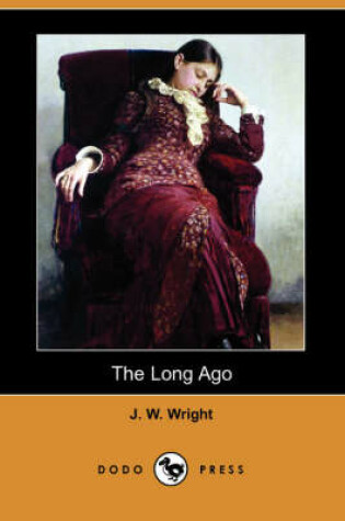 Cover of The Long Ago (Dodo Press)