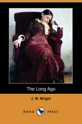 Book cover for The Long Ago (Dodo Press)