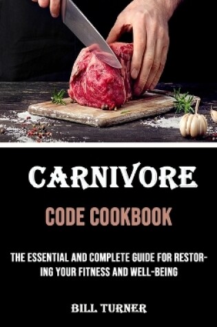 Cover of Carnivore Code Cookbook
