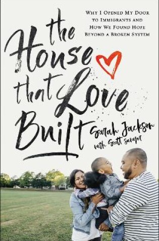 Cover of The House That Love Built