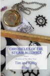 Book cover for Chronicles of The Steam Alliance