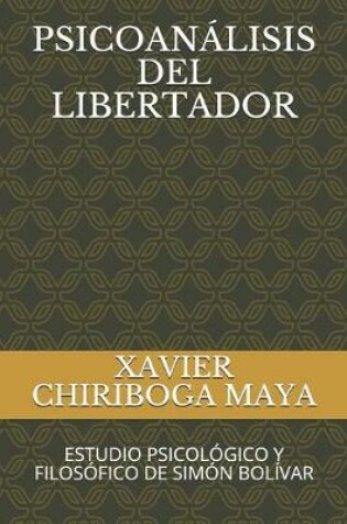 Cover of Psicoanálisis del Libertador