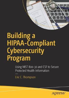 Book cover for Building a HIPAA-Compliant Cybersecurity Program