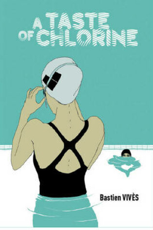 Cover of A Taste of Chlorine