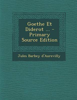 Book cover for Goethe Et Diderot ... - Primary Source Edition