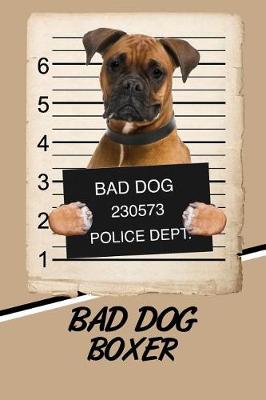 Book cover for Bad Dog Boxer