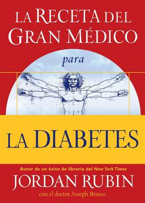 Book cover for La Receta del Gran M�dico Para La Diabetes