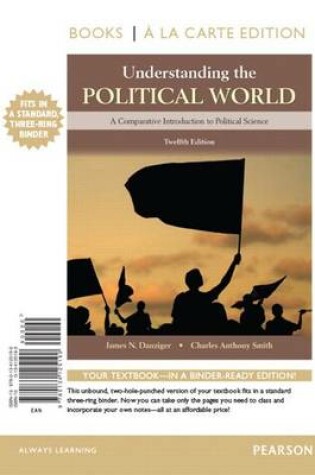 Cover of Understanding the Political World Books a la Carte Edition Plus Revel -- Access Card Package