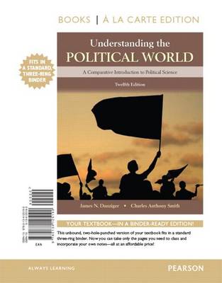 Book cover for Understanding the Political World Books a la Carte Edition Plus Revel -- Access Card Package