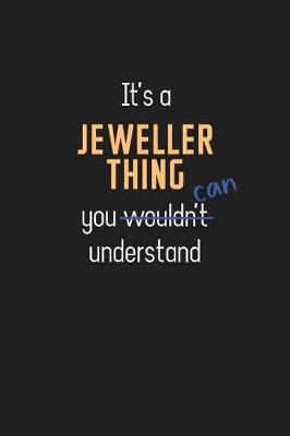 Book cover for It's a Jeweller Thing You Can Understand