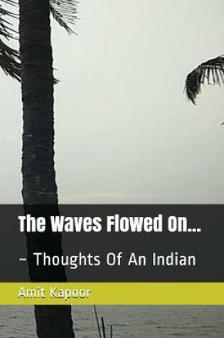 Cover of The Waves Flowed On...