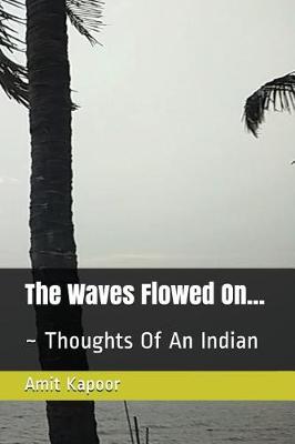 Book cover for The Waves Flowed On...