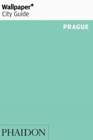 Cover of Wallpaper* City Guide Prague