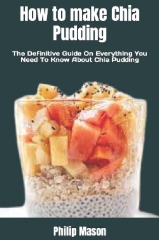 Cover of How to make Chia Pudding