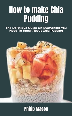 Book cover for How to make Chia Pudding