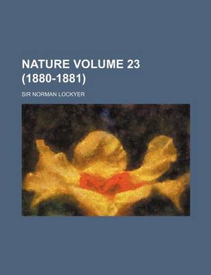 Book cover for Nature Volume 23 (1880-1881)