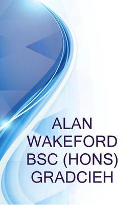 Book cover for Alan Wakeford BSC (Hons) Gradcieh, Food Safety Consultant at Saferfood.Co.UK