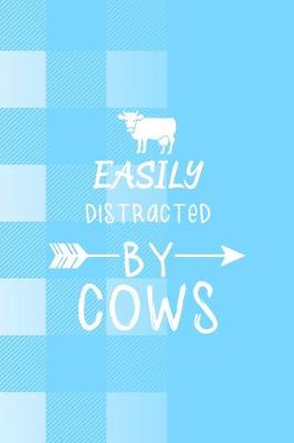 Book cover for Easily Distracted By Cows