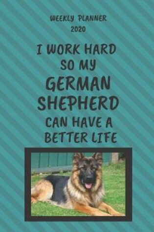 Cover of German Shepherd Weekly Planner 2020