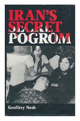 Cover of Iran's Secret Pogrom