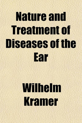 Book cover for Nature and Treatment of Diseases of the Ear