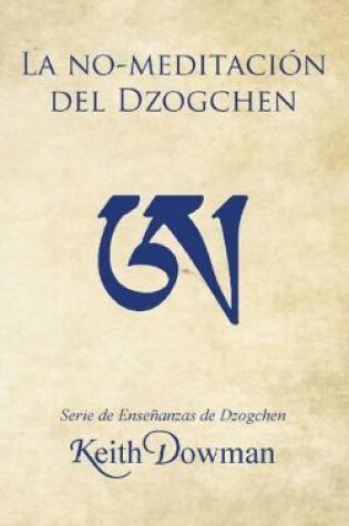 Cover of La No-meditacion del Dzogchen