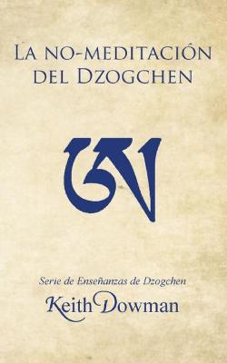 Book cover for La No-meditacion del Dzogchen