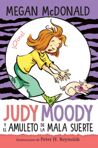 Cover of Judy Moody y el amuleto de la mala suerte / Judy Moody and the Bad Luck Charm