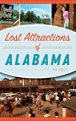 Book cover for Lost Attractions of Alabama