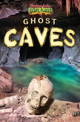 Cover of Ghost Caves