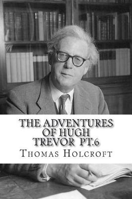 Book cover for The adventures of Hugh Trevor pt.6