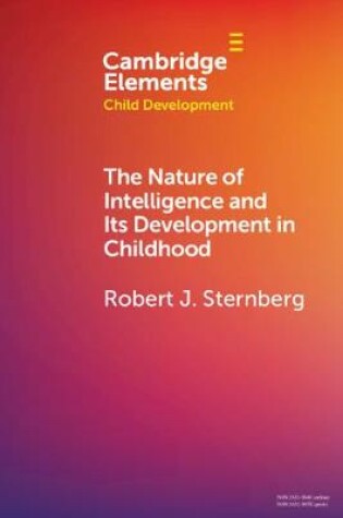 Cover of The Nature of Intelligence and Its Development in Childhood