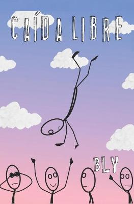 Book cover for Caída Libre