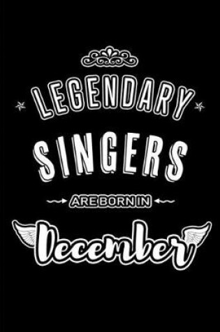 Cover of Legendary Singers are born in December