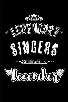 Book cover for Legendary Singers are born in December