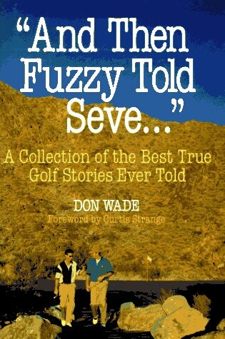 Cover of And Then Fuzzy Told Seve....