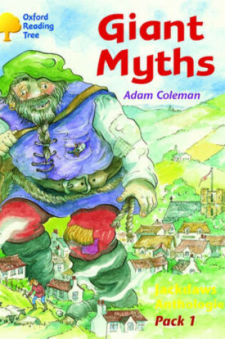 Cover of Oxford Reading Tree: Jackdaws Anthologies Pack 1: Giant Myths