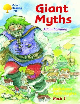 Book cover for Oxford Reading Tree: Jackdaws Anthologies Pack 1: Giant Myths