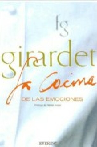 Cover of Girardet La Cocina de Las Emociones